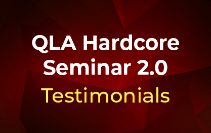 QLA HARDCORE SEMINAR 2.0 TESTIMONIALS